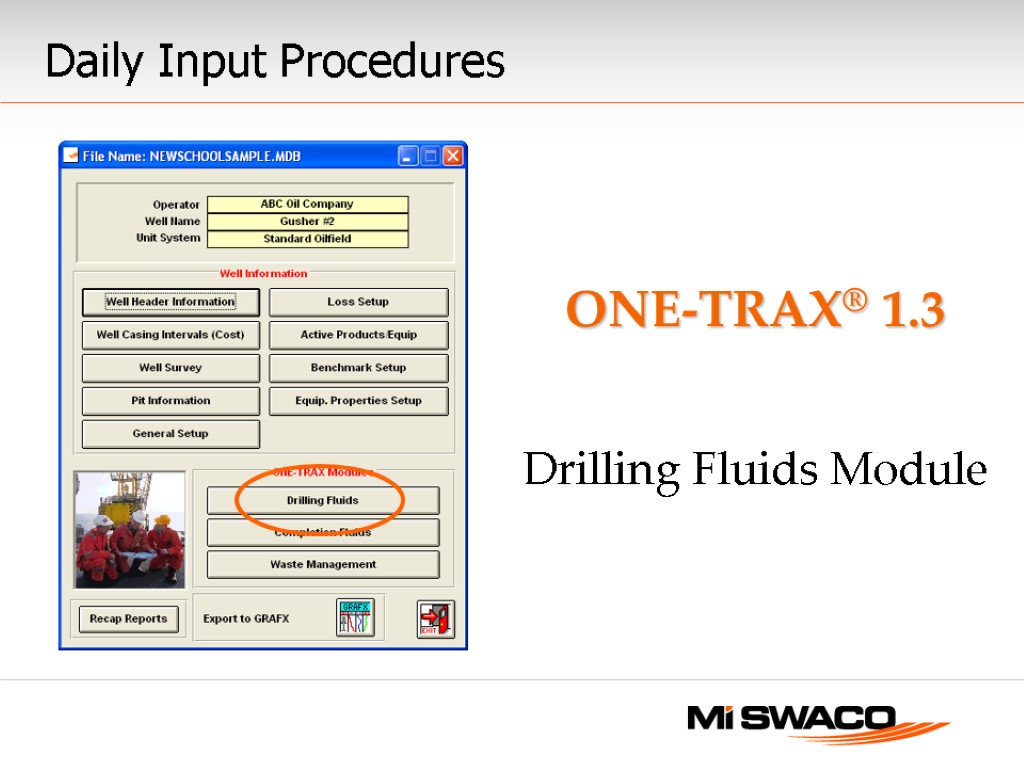 ONE-TRAX® 1.3 Drilling Fluids Module Daily Input Procedures